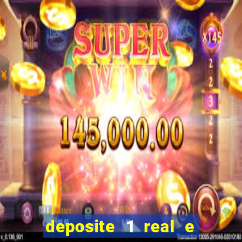 deposite 1 real e ganhe 10